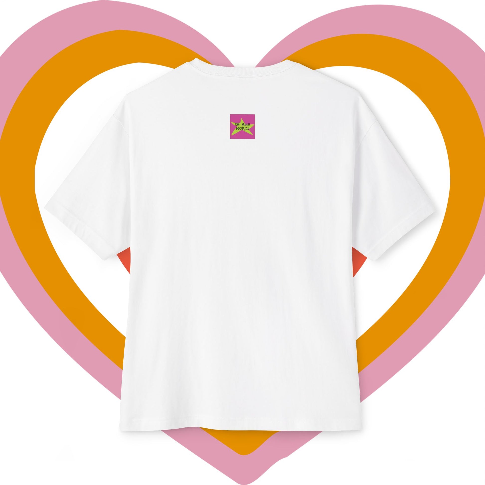 Back view, Oh Mine Words Brand Logo Screen, of White unisex oversized "I Love My Mom Oversized T-Shirt (Basic)", Mother's day - unique fashion tops, front and back print.