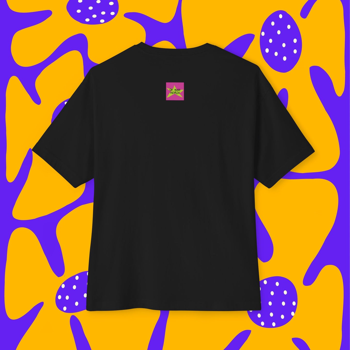 Back view, Oh Mine Words Brand Logo Screen, of unisex oversized "I Thought I Used To Be Tired (Black)" t-shirt - unique fashion tops, funny quote for Adulthood, Parents, Parenthood, Dad, Mom - Front and Back Print.