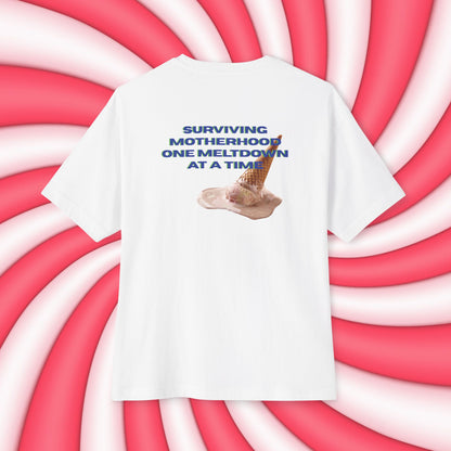 Back view of unisex oversized "Surviving Motherhood One Meltdown At A Time (White)" t-shirt - unique fashion tops, funny quote, Ice cream melt down for A Mom and Mother's day - Front and Back Print - Oh Mine Words.