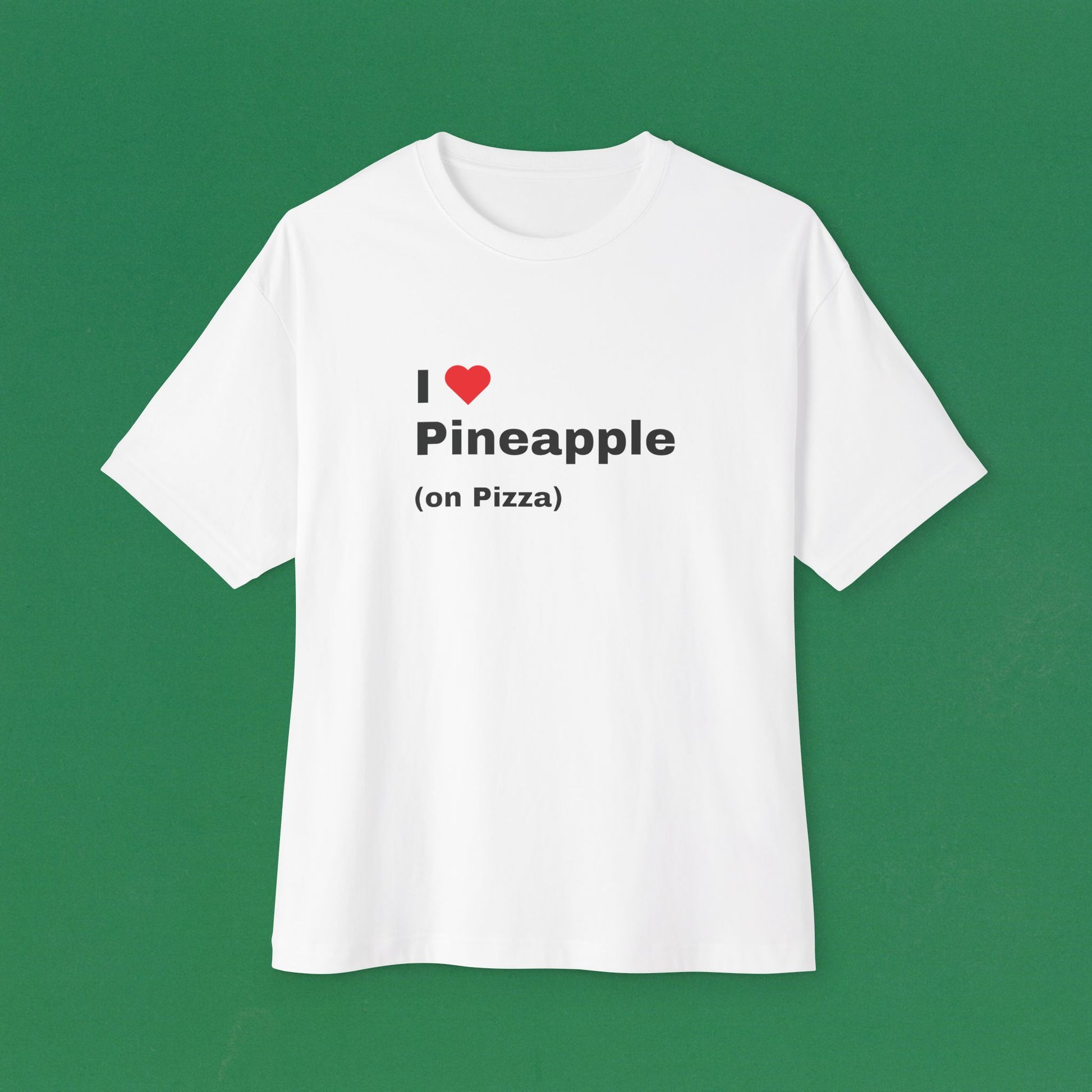 Front view of "Not Suitable for Italian" T-shirt style-01 - unisex oversized white tee. Unique fashion tops. Funny quote - chill, casual, foodie, pizza, pineapple. Front and back printed - Oh Mine Words