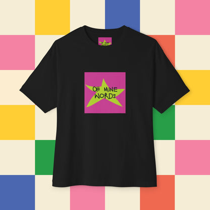 OH MINE WORDS - Oh Mine Words T-Shirt